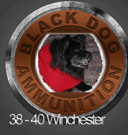 Black Dog Ammunition   Black Dog Ammunition 38-40 Winchester